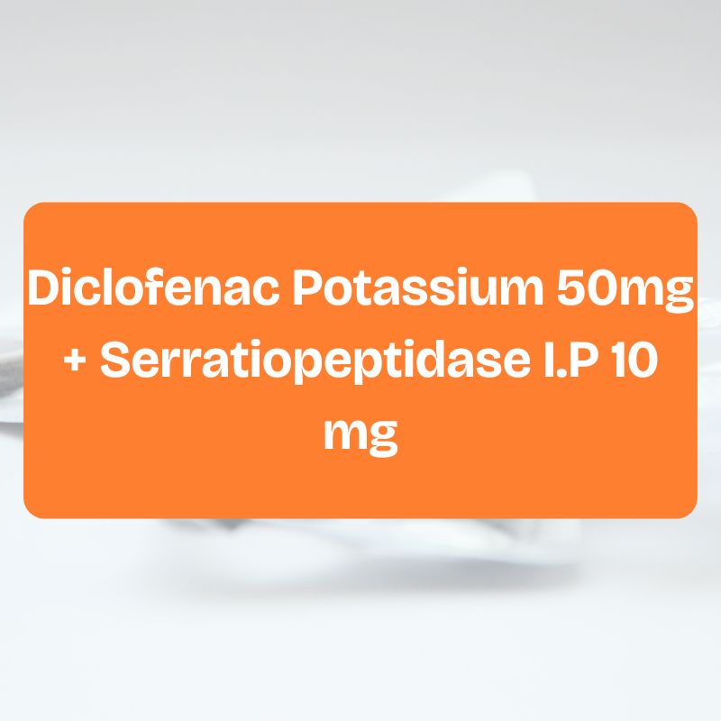 Diclofenac Potassium 50mg + Serratiopeptidase I.P 10 mg
